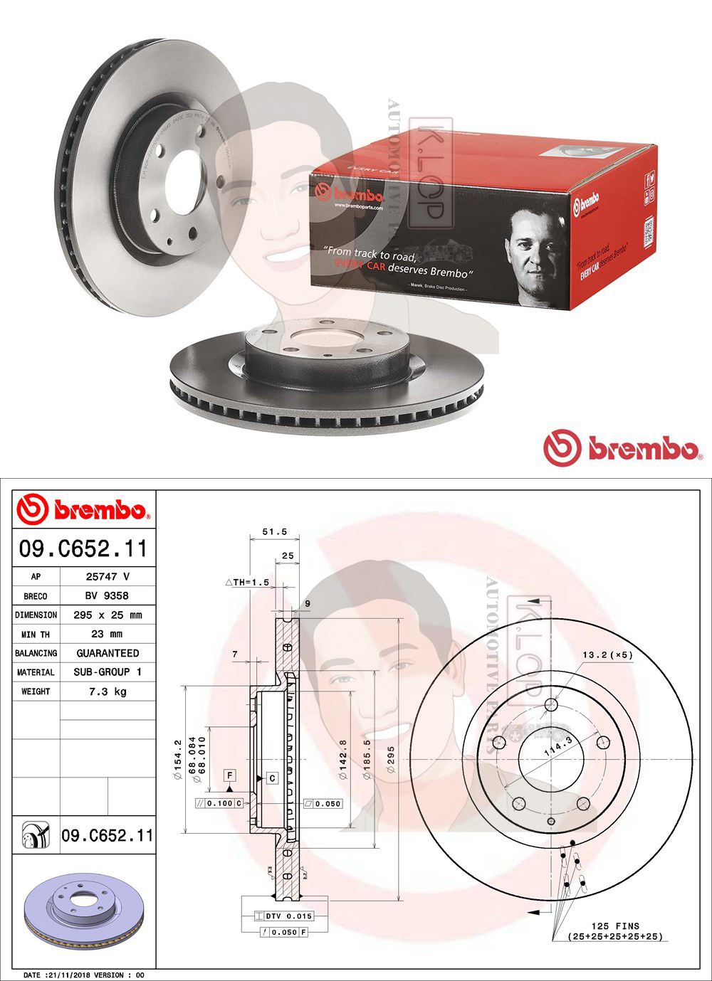 09 C652 11 จานเบรค ล้อ F (ยี่ห้อ BREMBO) MAZDA 3 Sky BM BN (2.0)/CX-3 Sky DK (1.5D 2.0)