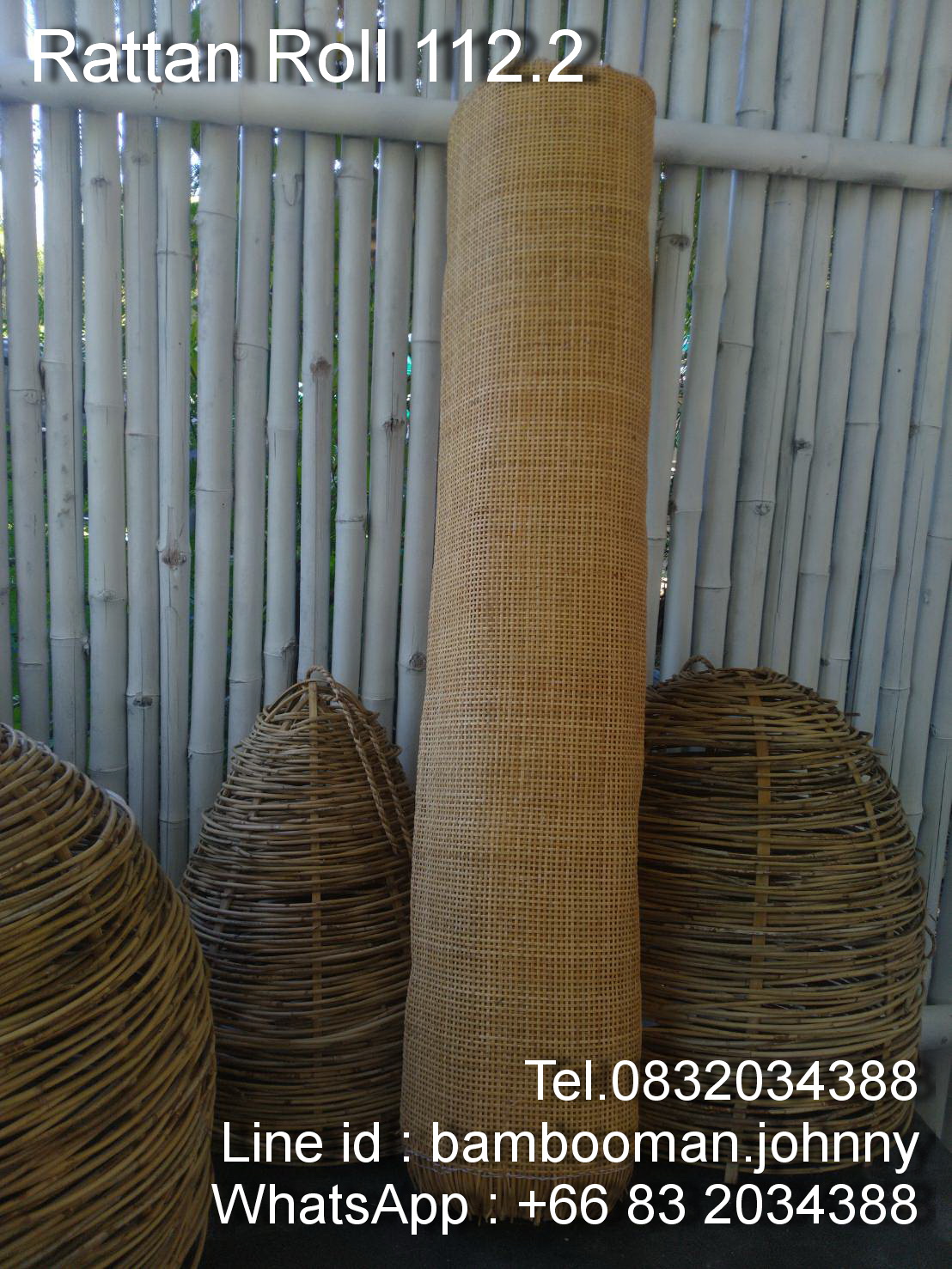หวายม้วน rattan roll 112.2