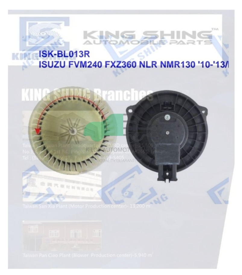 โบลเวอร์แอร์ ISUZU FVM240 FXZ360 NLR NMR130 '10-'13/NKR3.0 '11 24V***ยี่ห้อ King Shing ประกัน 1 ปี
