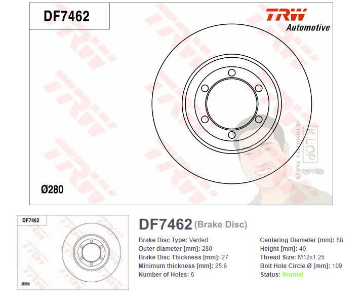 DF7462S จานเบรค-ดรัมเบรค(TRW) CHEVROLET COLORADO 4x2,4x4(High Ride) ปี2002 F V / NEW COLORADO ธรรมดา ปี2012> F V