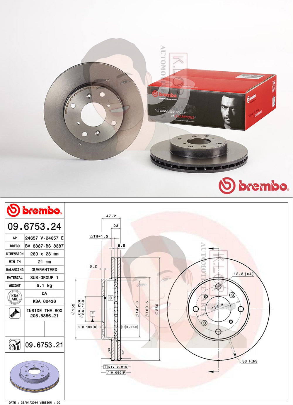 09 6753 21 จานเบรค ล้อ F (ยี่ห้อ BREMBO) รุ่น UV HONDA Accord 2.3 (งูเห่า) ปี 1998-2002 /HONDA CR-V (I) (4 Hole) ปี 1997-2001 /HONDA Prelude ปี1992