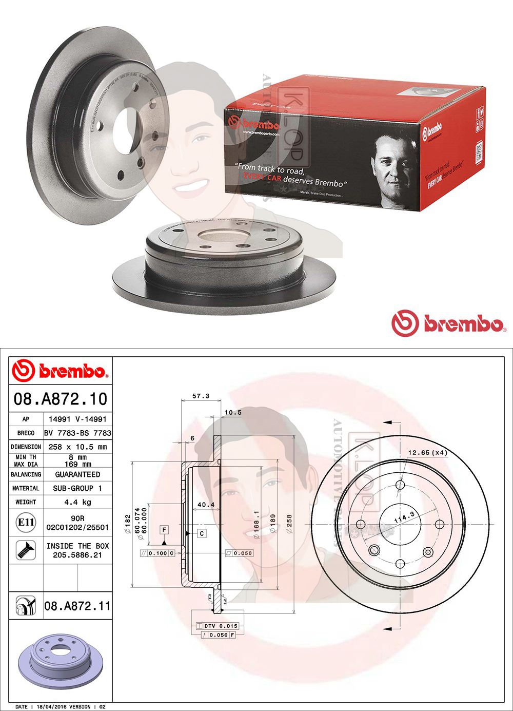08 A872 11 จานเบรค ล้อ R (ยี่ห้อ BREMBO) รุ่น UV Chevrolet Optra, Aveo 1.4 1.6 ปี 2003->
