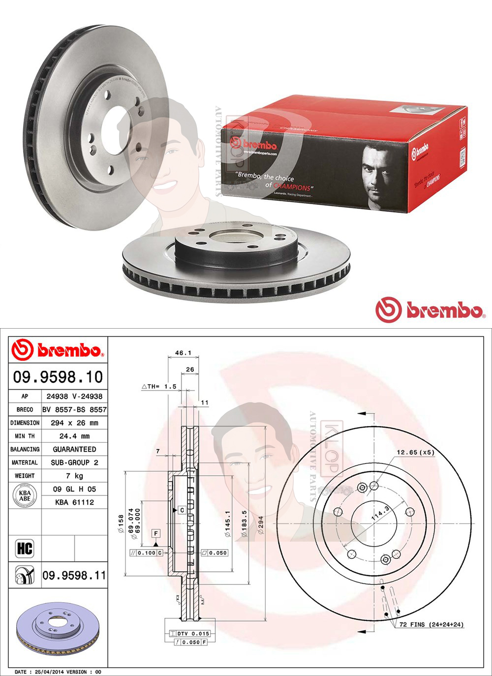 09 9598 11 จานเบรค ล้อ F (ยี่ห้อ BREMBO) รุ่น UV MITSUBISHI Lancer EX 2.0 (CY4A) ปี2010->