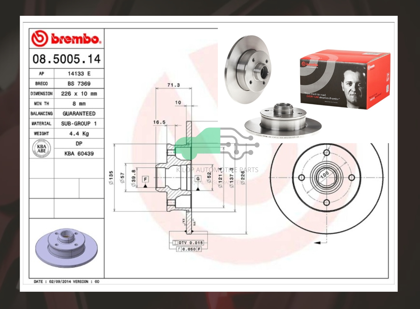 08 5005 14 จานเบรคหลัง STD (ยี่ห้อ BREMBO) VW Golf III 5dr (1.8 ABS) Vento (1.8) Passat (2.0) 90-98