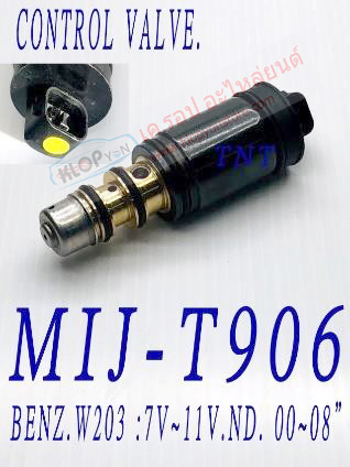 MIJ-T906 (CONTROL VALVE ยี่ห้อ MIJ) BENZ W203 7V-11V.ND. ปี00-08