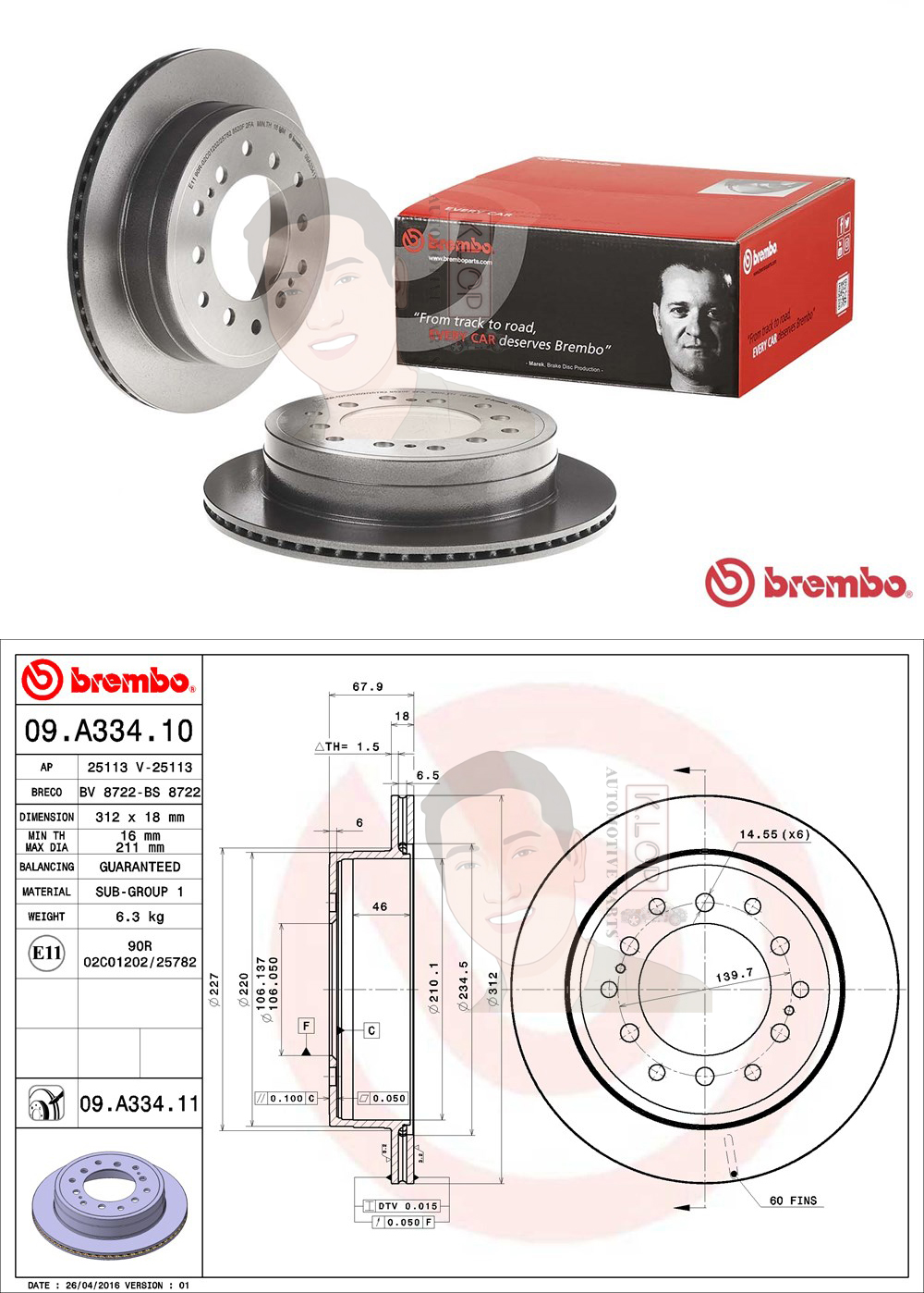 09 A334 11 จานเบรค ล้อ R (ยี่ห้อ BREMBO) รุ่น UV TOYOTA All New Fortuner TRD ปี 2015-> /TOYOTA Prado 2.7 (RZJ12) ปี2002->