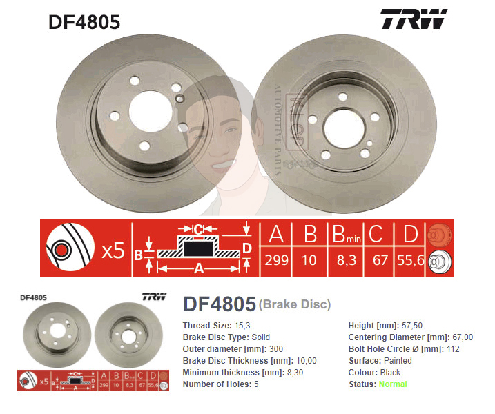 DF4805 จานเบรค-ดรัมเบรค(TRW) BENZ W207 E250 CGI Coupe ปี2009> /W204 C180,C200 CGI,C200 KOM,C250 CGI,C250 CDI ปี2007> R S