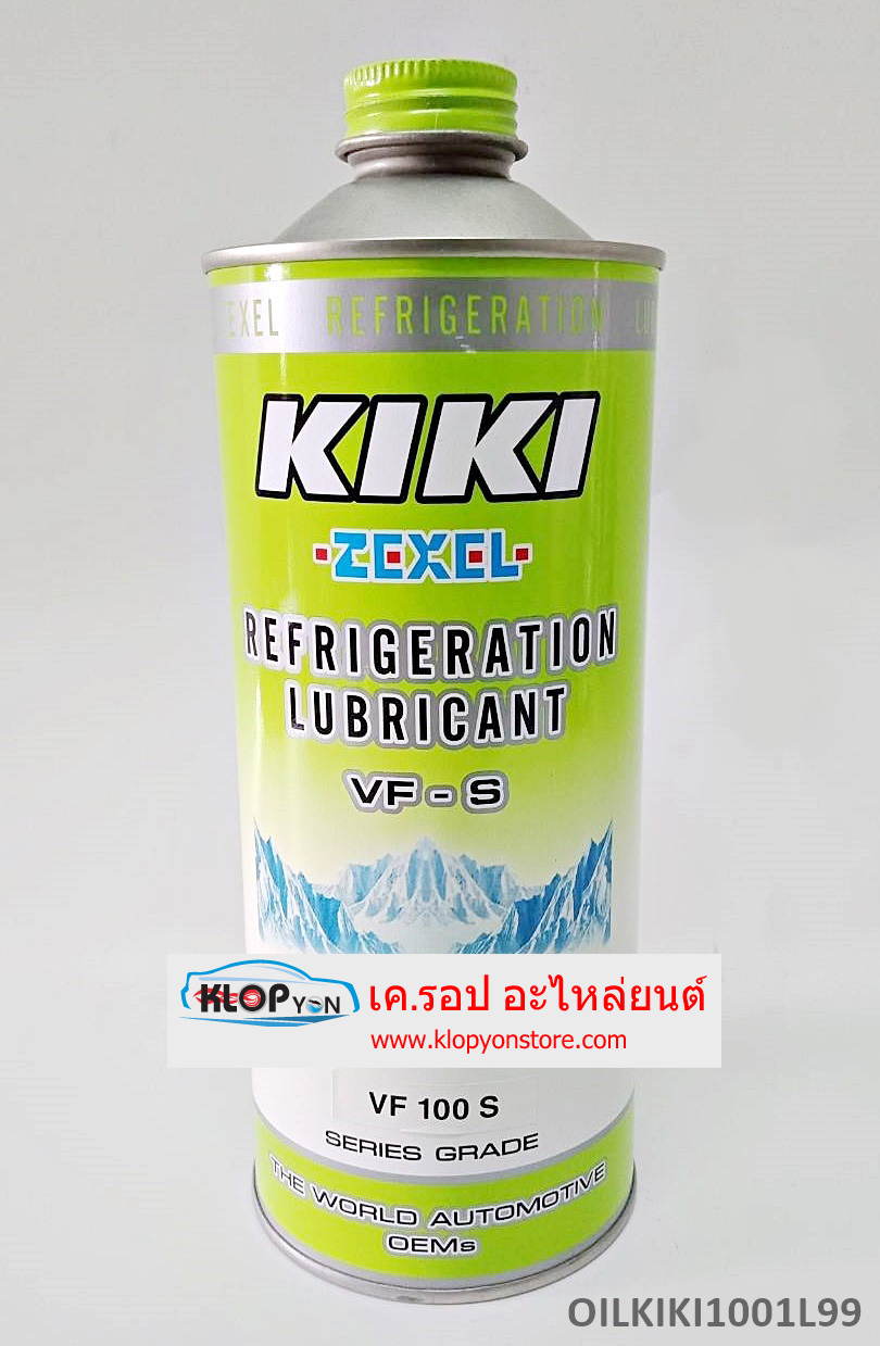 OILKIKI1001L99(Vinn) น้ำมันคอมแอร์(KIKI ZEXEL) R134 1,000cc. NO.100