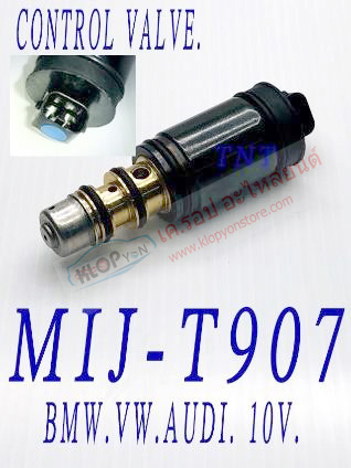 MIJ-T907 (CONTROL VALVE ยี่ห้อ MIJ) BMW /VW /AUDI 10V.