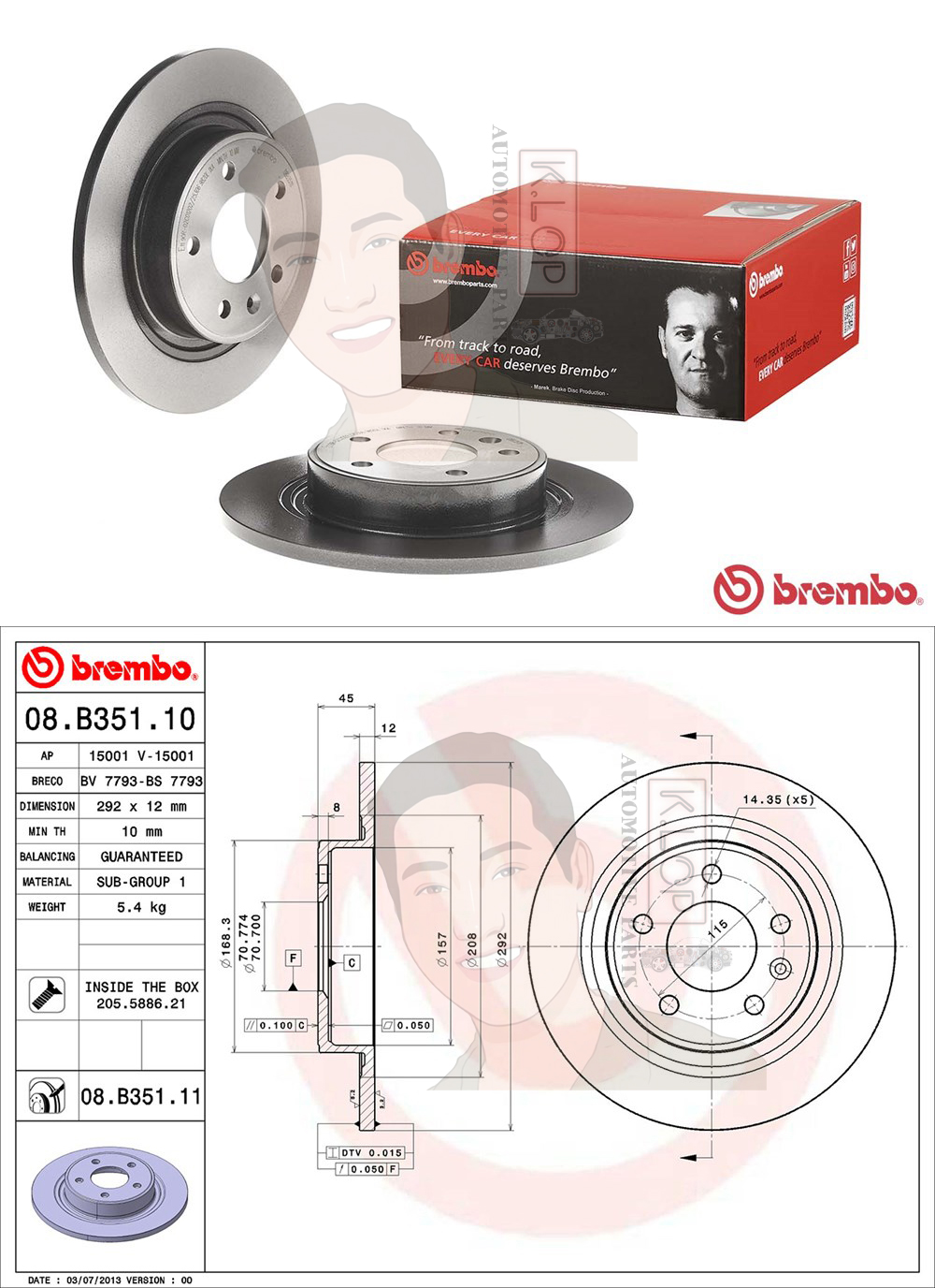 08 B351 11 จานเบรค ล้อ R (ยี่ห้อ BREMBO) รุ่น UV Chevrolet Cruze 2.0 ปี 2010->