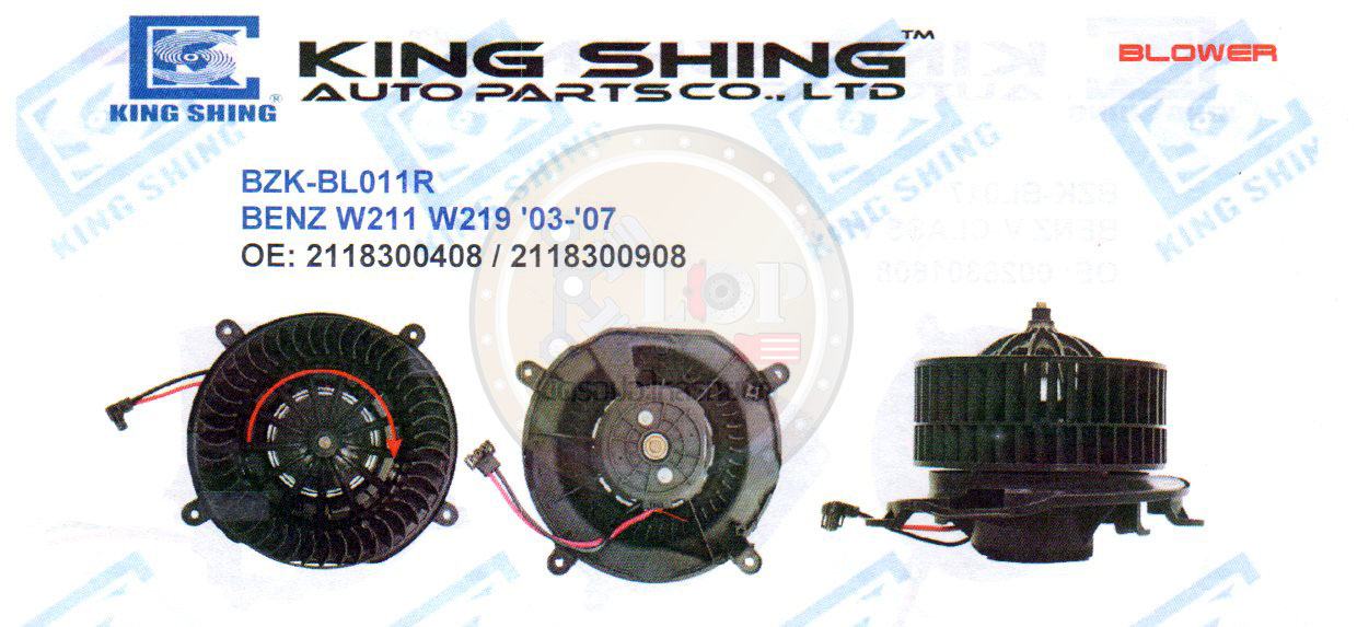 โบลเวอร์-แอร์(KING SHING) BZK-BL011R BENZ W211 W219 ปี2003-2007