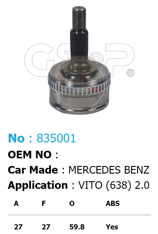 รหัสสินค้า 835001 ฟันนอก27 ฟันใน27 คอบ่าซีล59.8 มีABS [หัวเพลานอก ยี่ห้อGS-P] BENZ VITO (638) 2.0