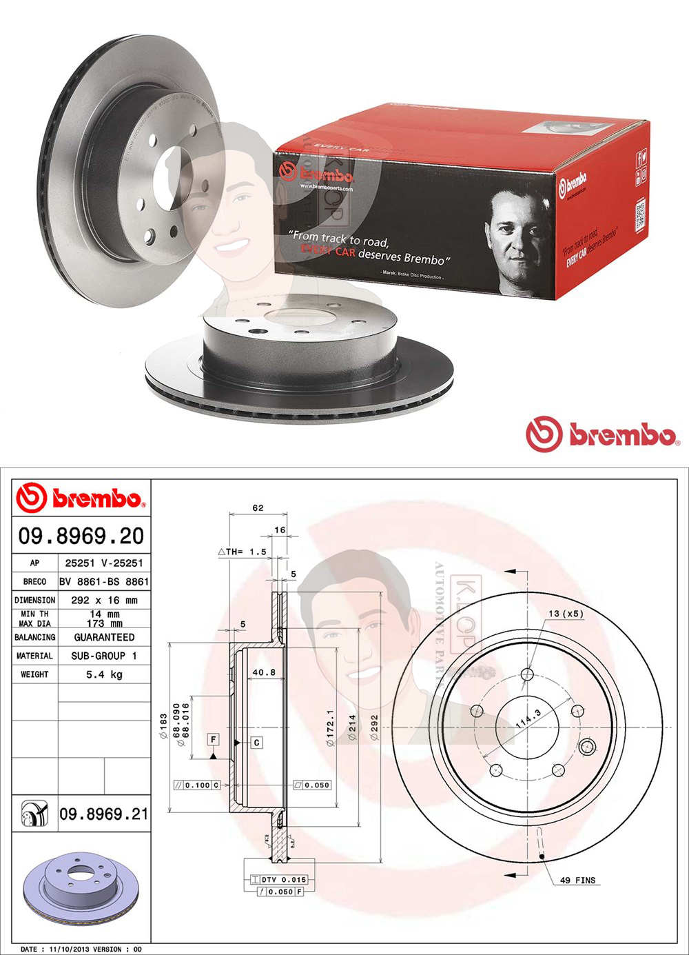 09 8969 21 จานเบรค ล้อ R (ยี่ห้อ BREMBO) รุ่น UV NISSAN X-Trail T30/31 ปี 2005->