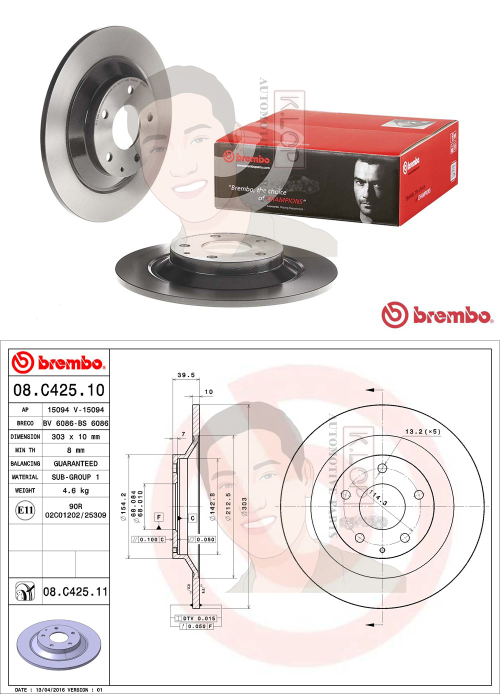 08 C425 11 จานเบรค ล้อ R (ยี่ห้อ BREMBO) รุ่น UV MAZDA CX-5 Sky KE (2.0 2.2D 2.5) /New CX-5 Sky KF (2.2D 2.5)