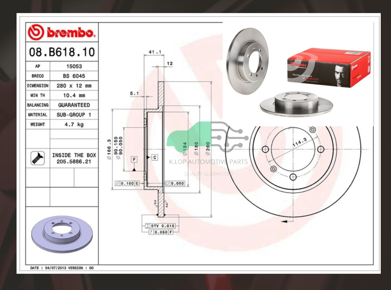 08 B618 10 จานเบรค ล้อ R (ยี่ห้อ BREMBO) รุ่น Std PROTON Gen2 Persona Neo ปี 2009->