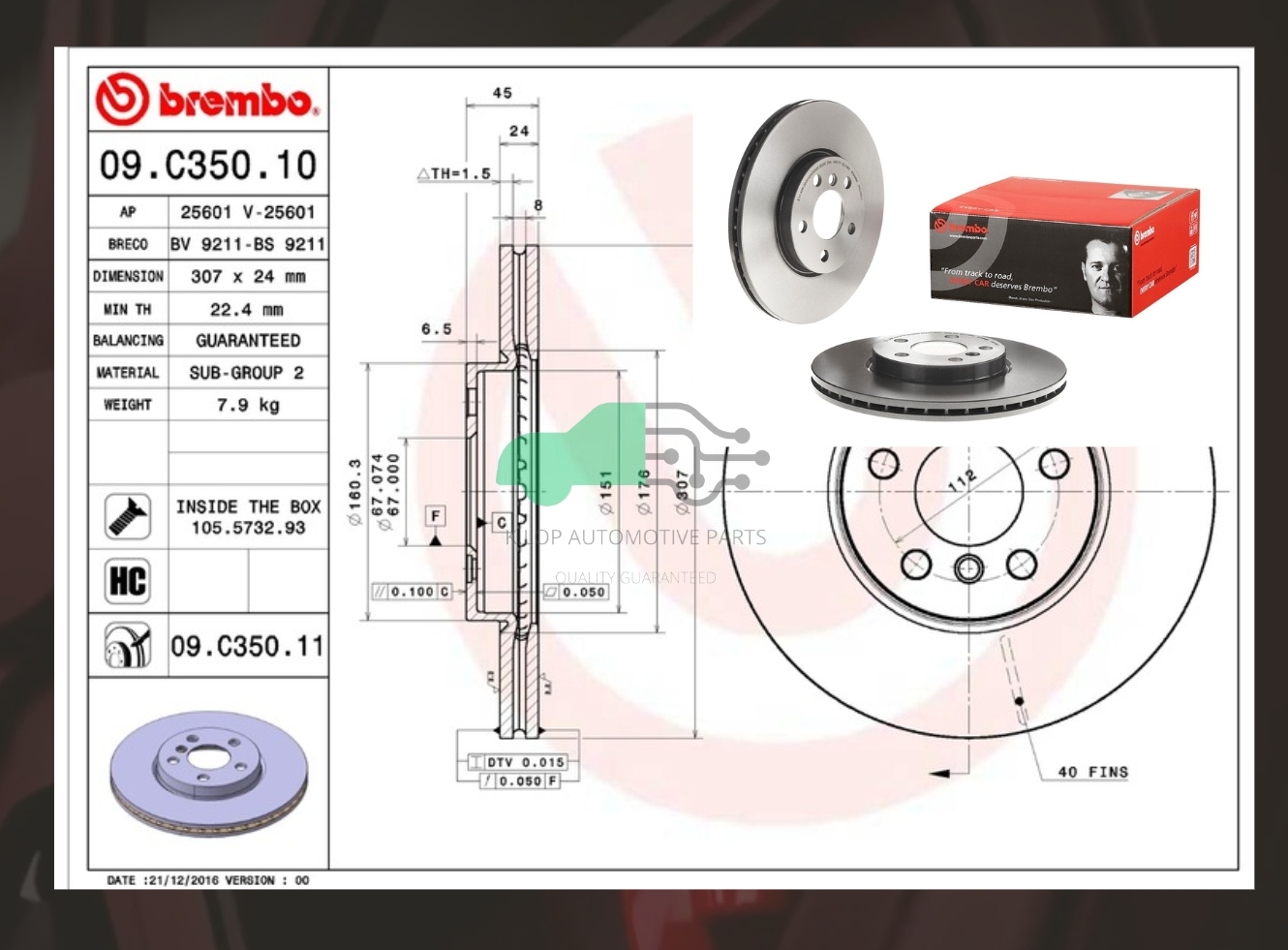 09 C350 11 จานเบรคหน้า ยี่ห้อ BREMBO) รุ่น HC UV BMW ซีรี่ส์ 2 F45 F46 Tourer (218i)/ X1 F48 (18i 18d) /F60 Countryman (Cooper D ALL4) 2016-