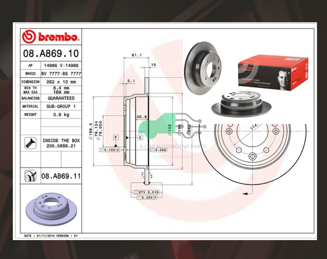 08 A869 11 จานเบรค ล้อ R (ยี่ห้อ BREMBO) HYU TUCSON 2.0 2WD ปี10/KIA SPORTAGE III (SL) 1.6 GDi