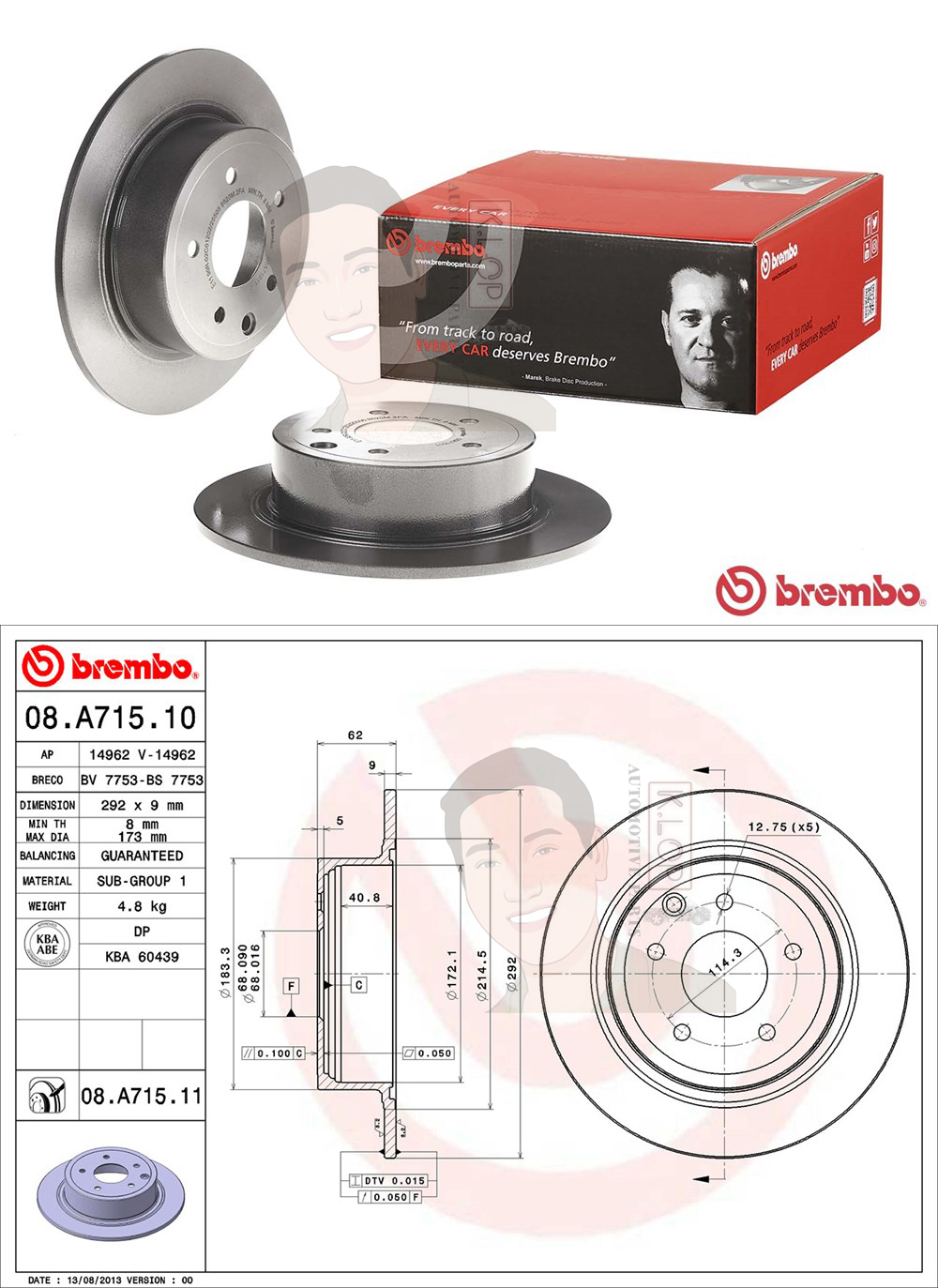 08 A715 11 จานเบรก-หลัง UV (ยี่ห้อ Brembo) NISSAN Teana J31 ปี2004-2008 ,J32 ปี2009-> /NISSAN Sylphy B17, Pulsar ปี2013, Juke F15 ปี2012->