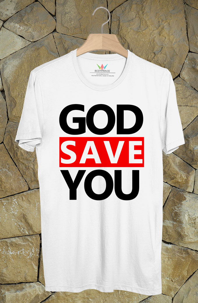 BP250 เสื้อยืด GOD SAVE YOU
