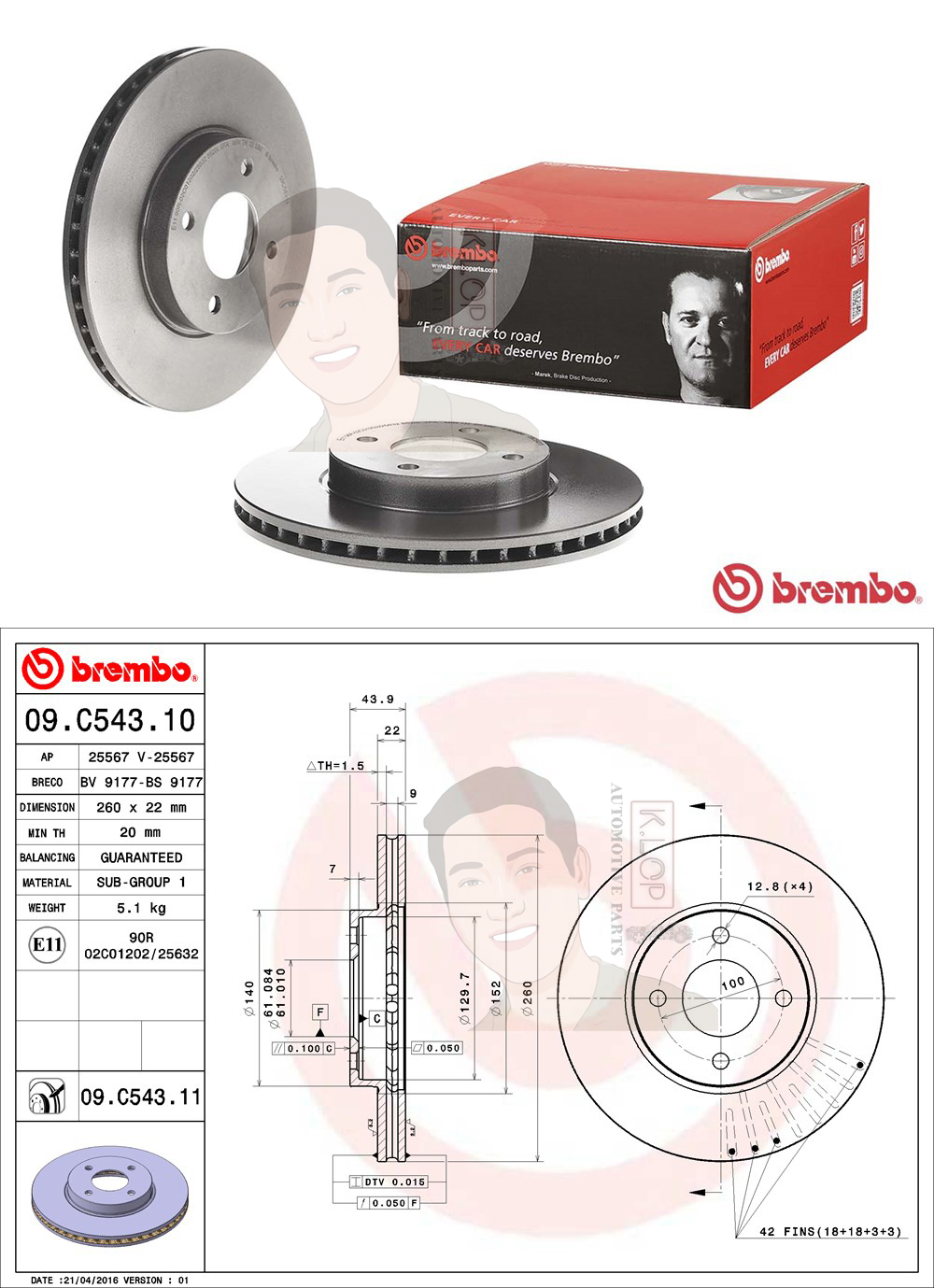 09 C543 11 จานเบรค ล้อ F (ยี่ห้อ BREMBO) รุ่น NISSAN March ปี2014-> 260mm
