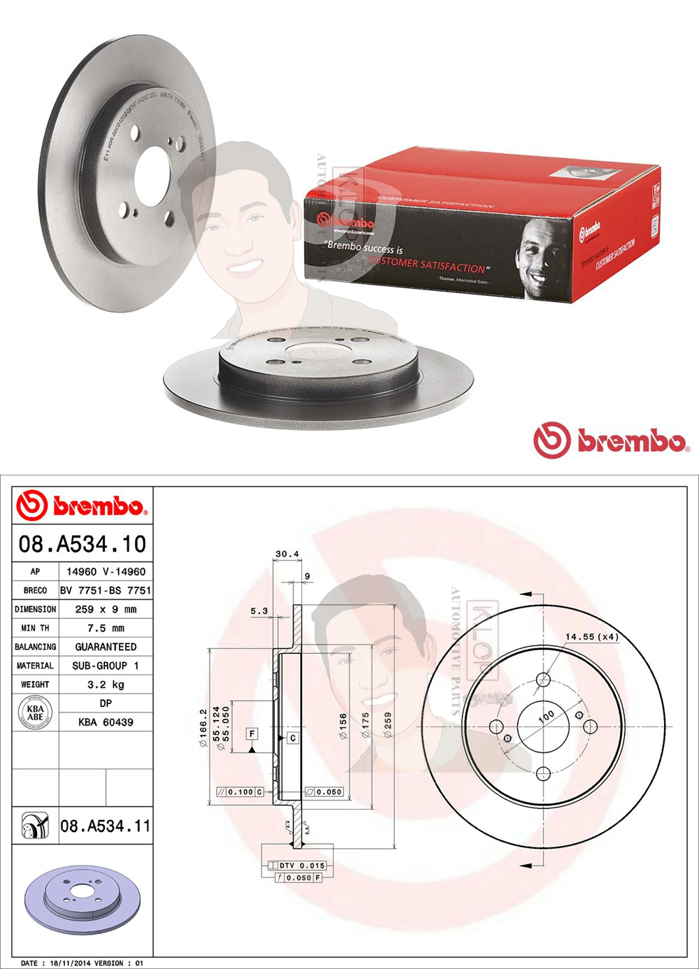 08 A534 11 จานเบรค ล้อ R (ยี่ห้อ BREMBO) รุ่น UV TOYOTA Vios Yaris S (NCP90/93), (NCP 150) ปี 2007-2013