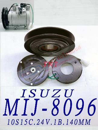 MIJ-8096 (ชุดหน้าคลัทช์ ยี่ห้อ MIJ) ISUZU (10S15C 24v. 1B 140mm.)
