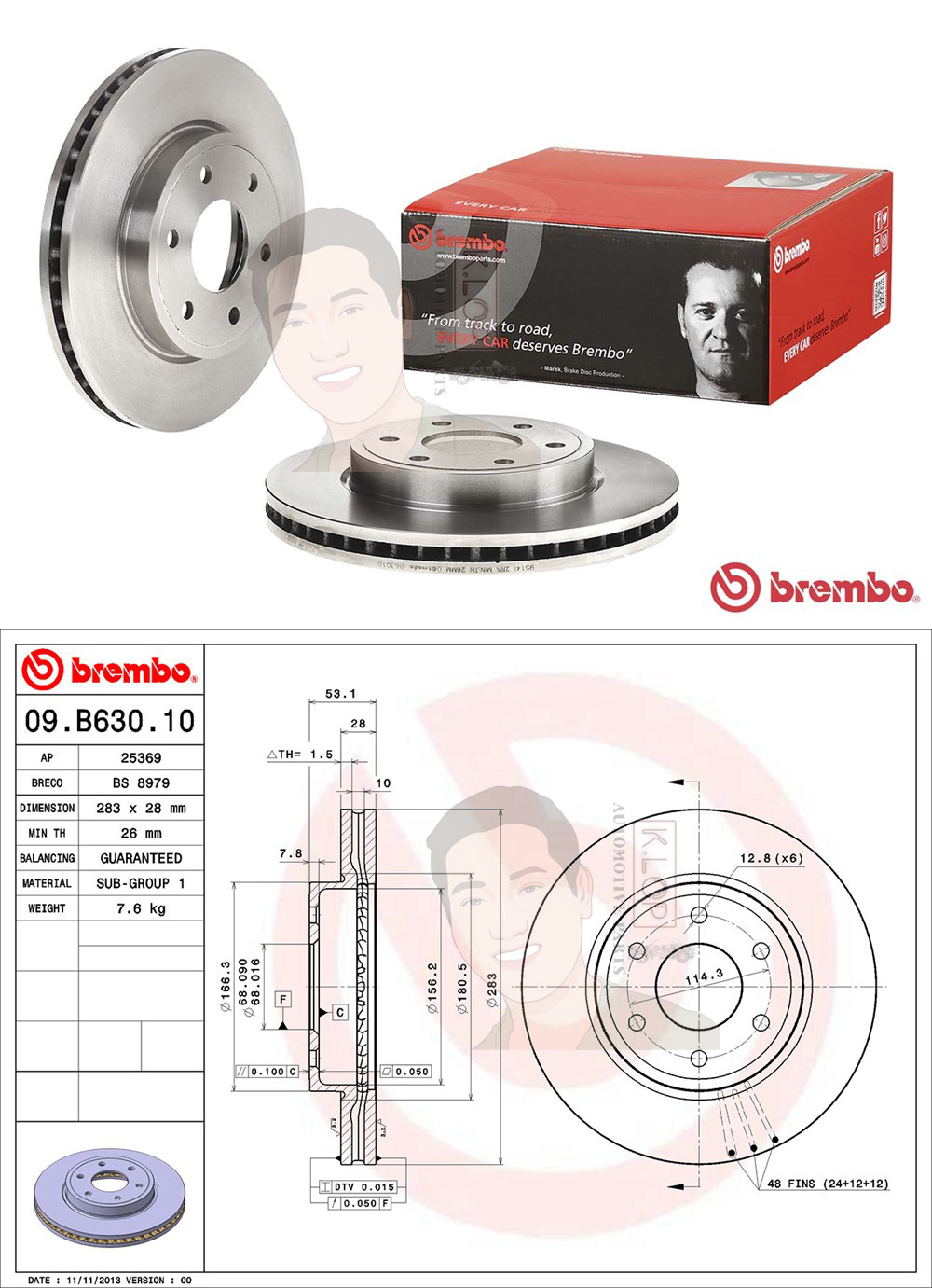 09 B630 10 จานเบรค ล้อ F (ยี่ห้อ BREMBO) รุ่น Std NISSAN Navara 4x2 D40 5-speed ปี 2007->