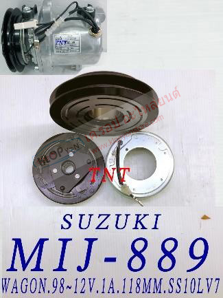 MIJ-889 (ชุดหน้าคลัทช์ ยี่ห้อ MIJ) Suzuki Wagon ปี98- (12V 1A 118mm. SS10LV7)
