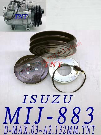 MIJ-883 (ชุดหน้าคลัทช์ ยี่ห้อ MIJ) ISUZU D-max ปี03- (A2 132mm.)