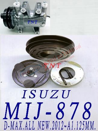 MIJ-878 (ชุดหน้าคลัทช์ ยี่ห้อ MIJ) ISUZU D-max All New ปี2012- (A1 125mm.)
