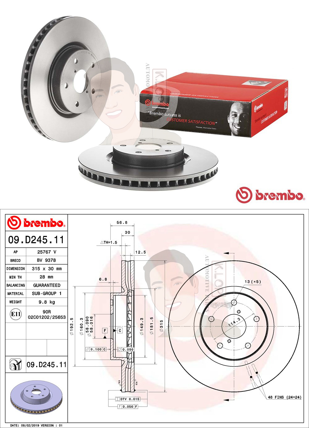 09 D245 11 จานเบรค ล้อ F (ยี่ห้อ BREMBO) รุ่น Std SUBARU Levorg 1.6T,WRX VAG ปี2015->,Outback (BS) ปี2014->