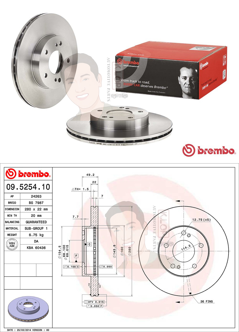 09 5254 10 จานเบรค ล้อ F (ยี่ห้อ BREMBO) รุ่น Std NISSAN Cefiro A32 2.0 3.0 ปี1996-2000