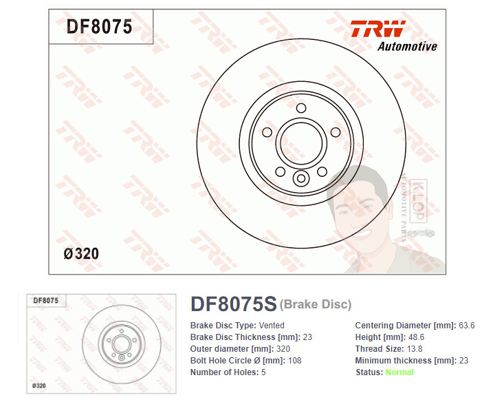 DF8075S จานเบรค-ดรัมเบรค(TRW) VOLVO V40 T4 / T5 AWD (B/S) ปี2013> F V
