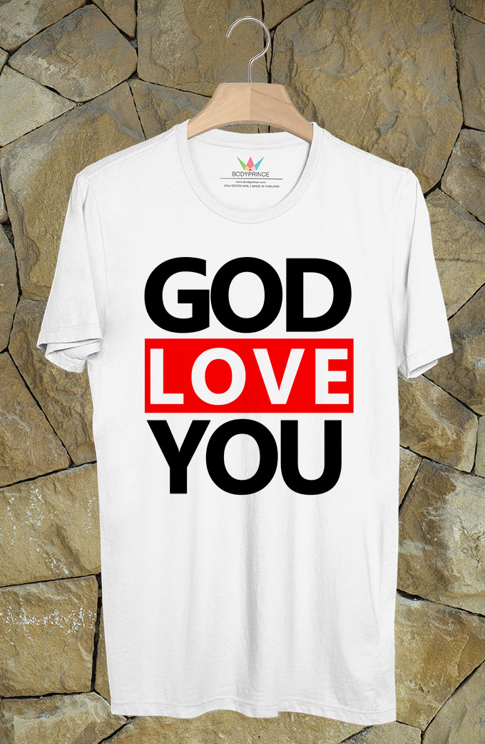 BP248 เสื้อยืด GOD LOVE YOU