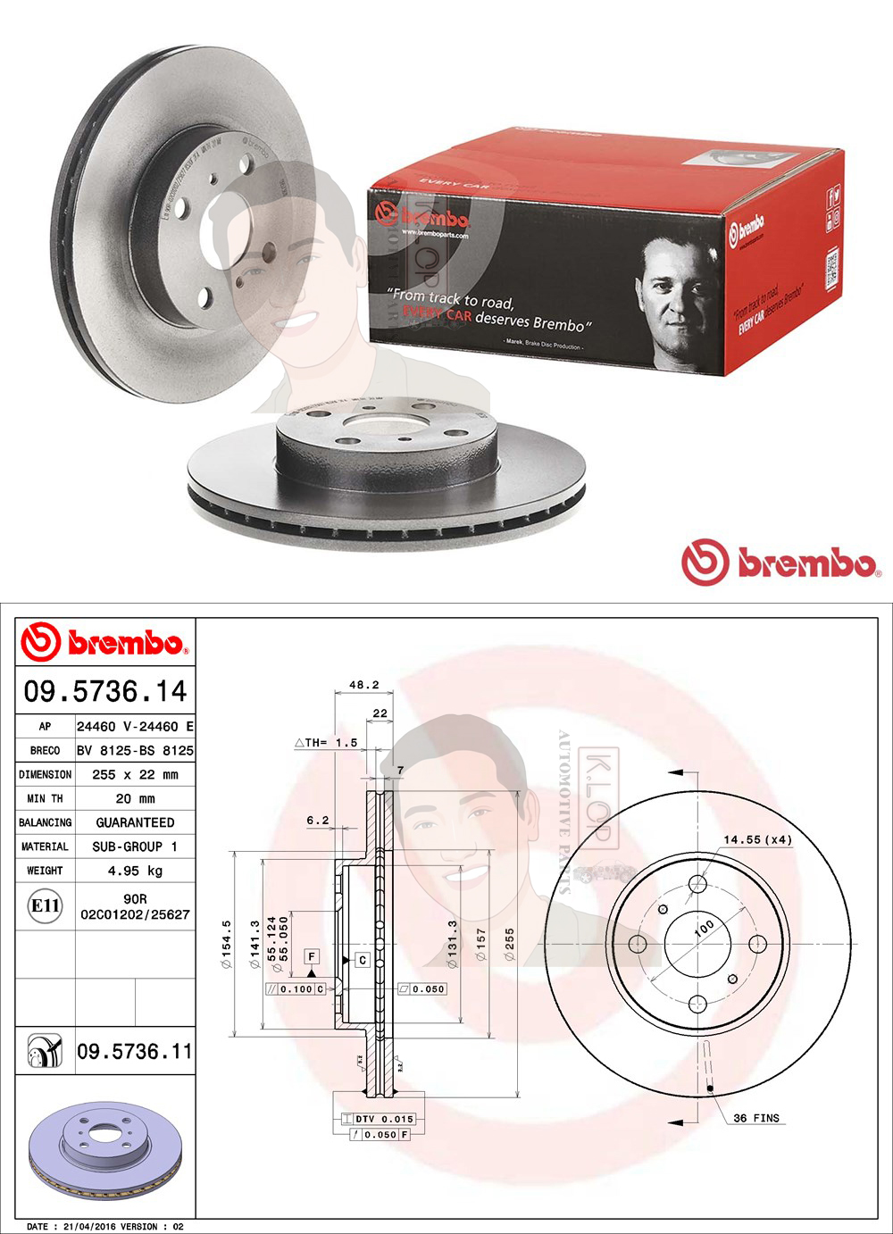 09 5736 11 จานเบรค ล้อ F (ยี่ห้อ BREMBO) รุ่น UV TOYOTA Altis Limo 1.6 / Limo Taxi ปี 2001