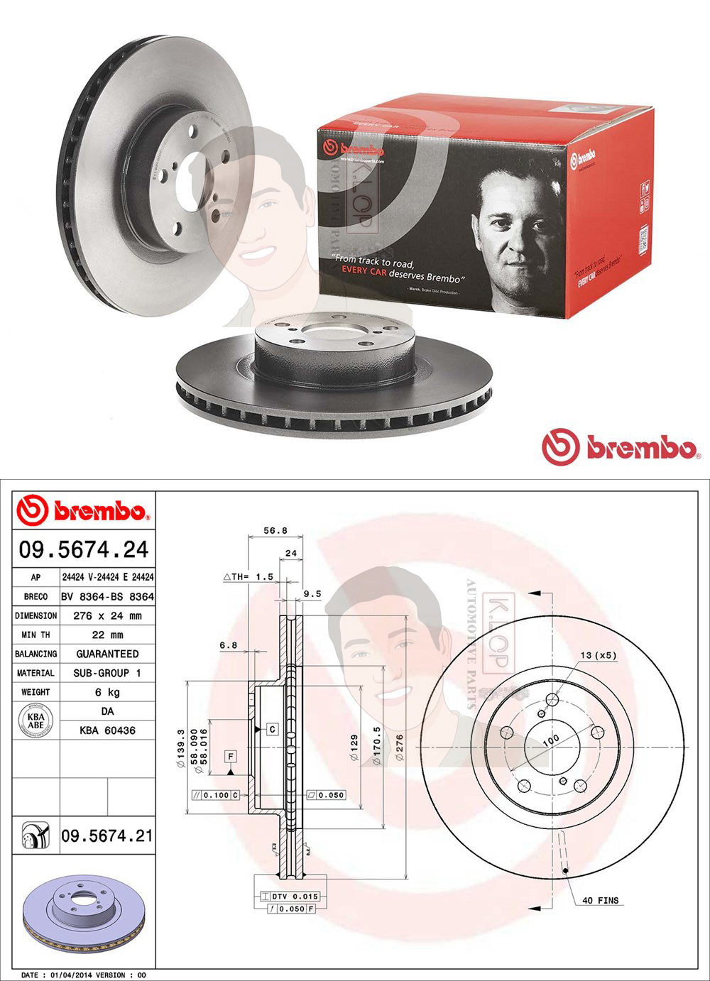 09 5674 21 จานเบรค ล้อ F (ยี่ห้อ BREMBO) รุ่น UV SUBARU Im Forester Legacy Outback BL BP ปี 1992->