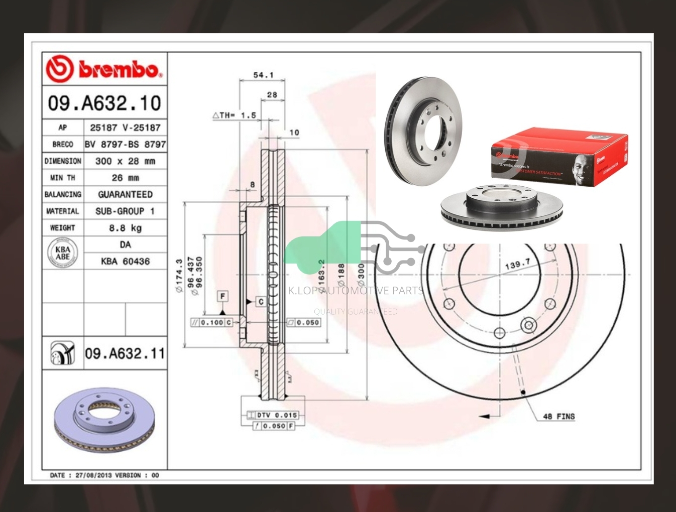 09 A632 11 จานเบรค ล้อ F (ยี่ห้อ BREMBO) KIA GRAND CARNIVAL (2.7V6) ปี06
