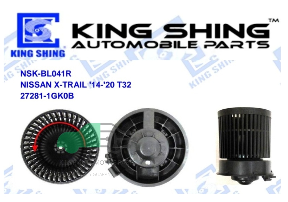 โบลเวอร์แอร์ NISSAN X-TRAIL '14-'20 T32 27281-1GK0B ***ยี่ห้อ King Shing ประกัน 1 ปี