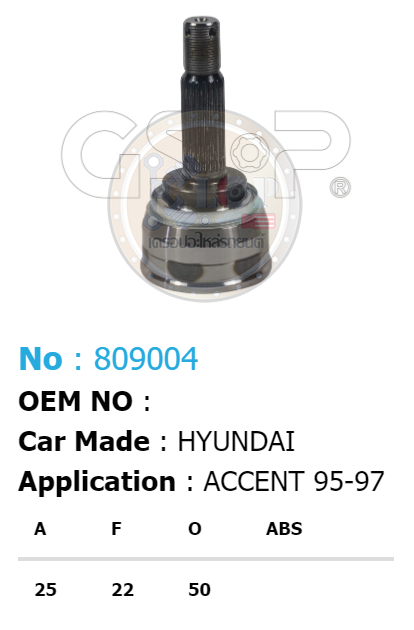 รหัสสินค้า 809004 ฟันนอก25 ฟันใน22 คอบ่าซีล50 [หัวเพลานอก ยี่ห้อGS-P] HYUNDAI ACCENT/95-97