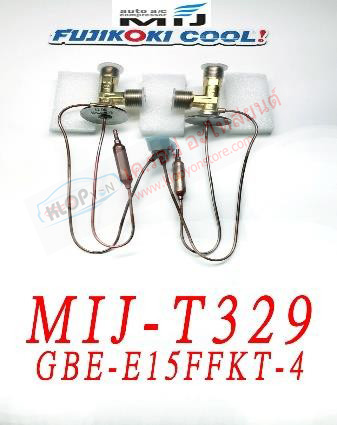 MIJ-T329 (บล๊อค VALVE ยี่ห้อ FUJIKOKI COOL! นำเข้าโดย MIJ) GBE-E15FFKT-4