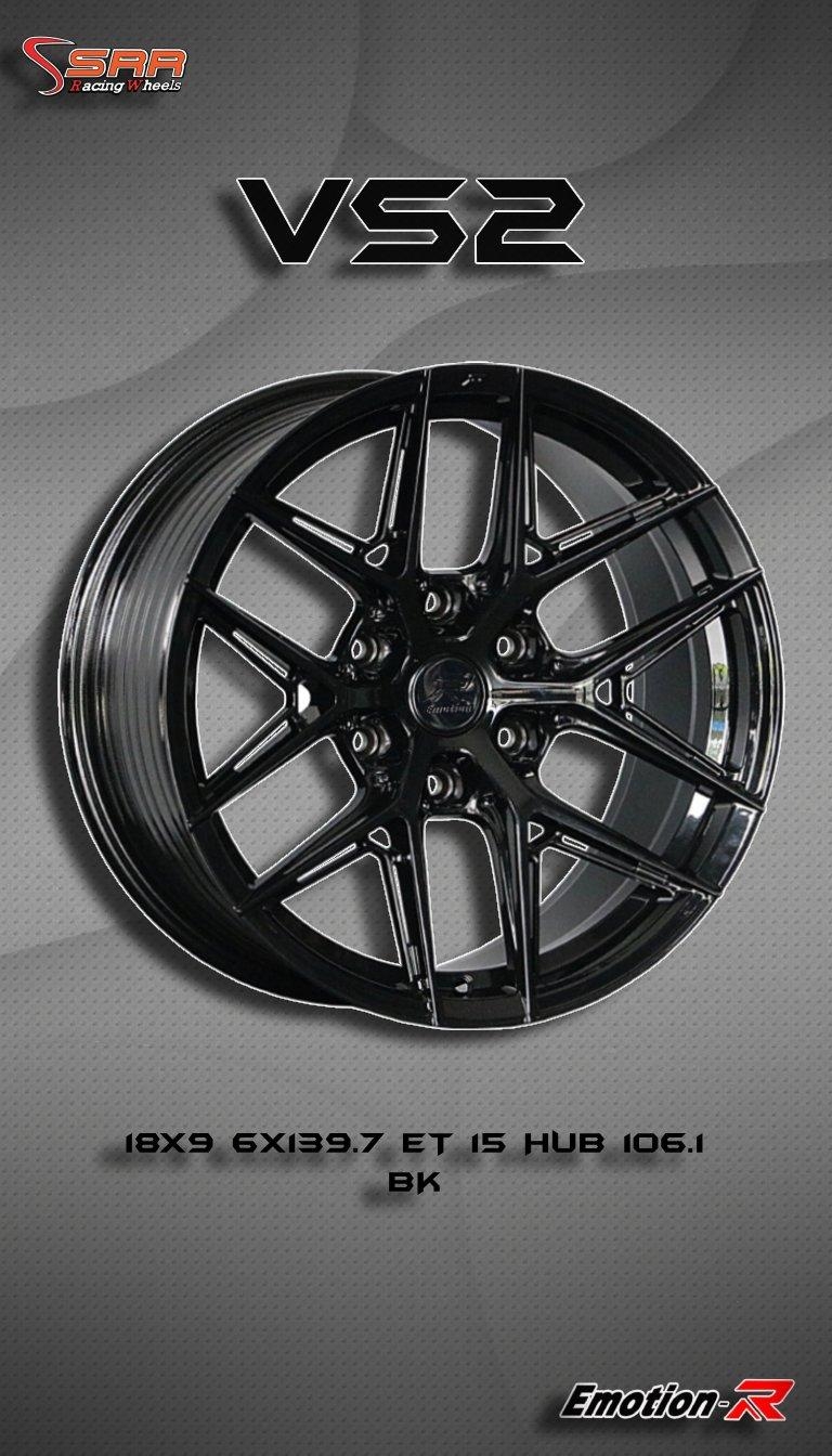 EMOTION R VS2 ขอบ18 6x139.7 ET15 BK ราคาพิเศษ