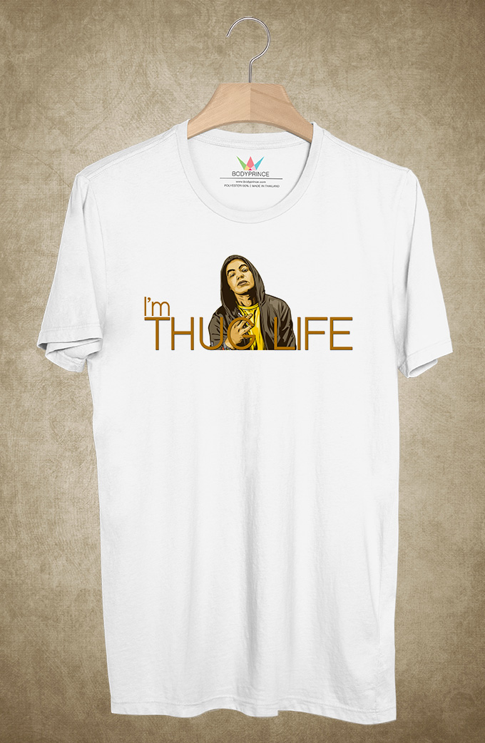 BP381 เสื้อยืด I AM THUG LIFE