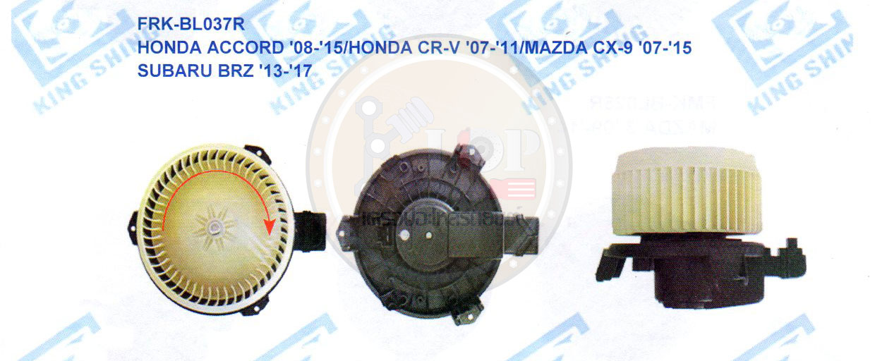 โบลเวอร์แอร์ (KING SHING) FRK-BL037R HONDA ACCORD ปี2008-2015 /CR-V ปี2007-2011 /MAZDA CX-9 ปี2007-2015 /SUBARU BRZ ปี2013-2017