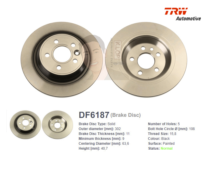 DF6187S จานเบรค-ดรัมเบรค(TRW) VOLVO S60 II (T3,T4,T5), S80 II (T4,T5), V60 (T3,T4), V70 III (T4), XC70 II (D5 AWD) ปี2007> R S