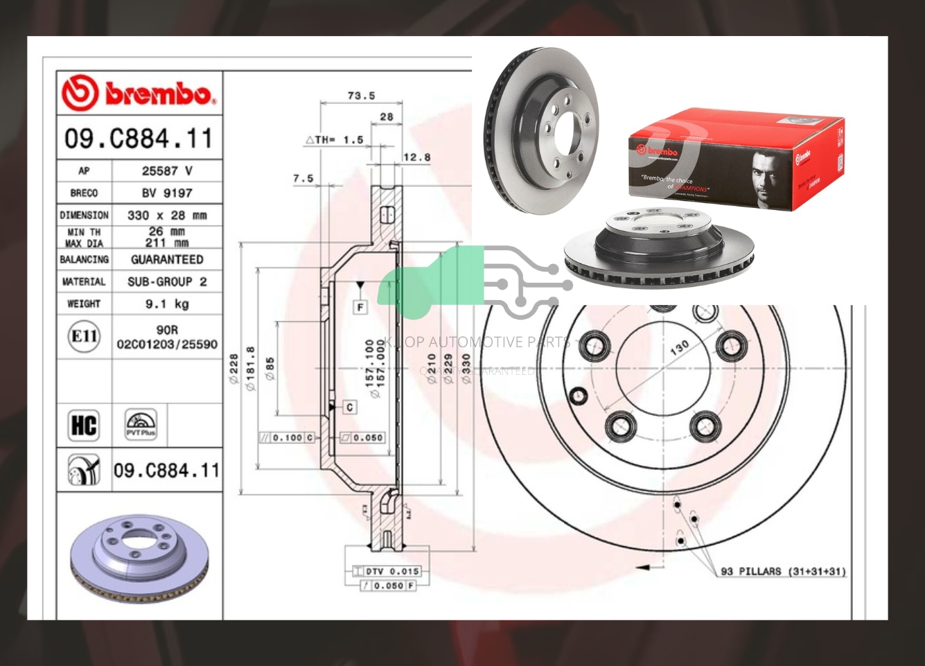 09 C884 11 จานเบรคหลัง (ยี่ห้อ BREMBO) Audi Q7 (3.0 3.6 4.2 TFSI TDI) Quattro 4LB (HC)/CAYENNE 9PA (3.2 4.5 4.8), 92A (3.0S Hyb 3.6 3.6S GTS 4.8S GTS 4.8T 3.0 Diesel) (HC)