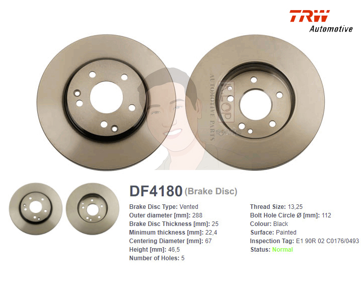 DF4180 จานเบรค-ดรัมเบรค(TRW) BENZ R170 SLK 200,SLK230 ปี1996-2004 / R171 SLK 200 KOM ปี2004-2011 /W203 C180,C200 KOMPRESSOR ปี1993-2002 /W208 CLK 200,CLK200 KOM,CLK230 KOM ปี1997-2002 F V
