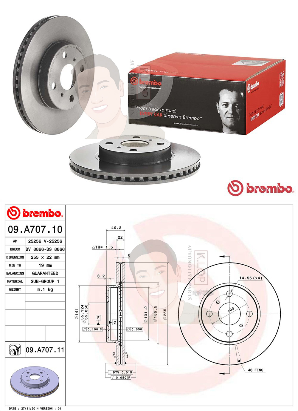 09 A707 11 จานเบรค ล้อ F (ยี่ห้อ BREMBO) รุ่น UV TOYOTA Vios Yaris E/G (NCP90/93) ปี 2007-2012