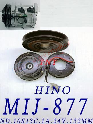 MIJ-877 (ชุดหน้าคลัทช์ ยี่ห้อ MIJ) Hino (ND 10S13C 1A 24V. 132mm.)