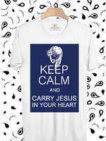 BP885 เสื้อยืด KEEP CALM AND CARRY JESUS IN YOUR HEART