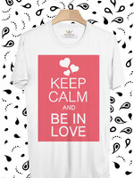 BP887 เสื้อยืด KEEP CALM AND BE IN LOVE